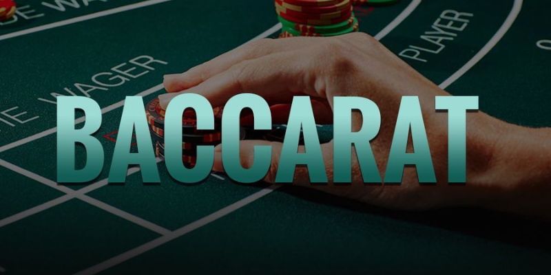 Thông tin luật chơi Baccarat